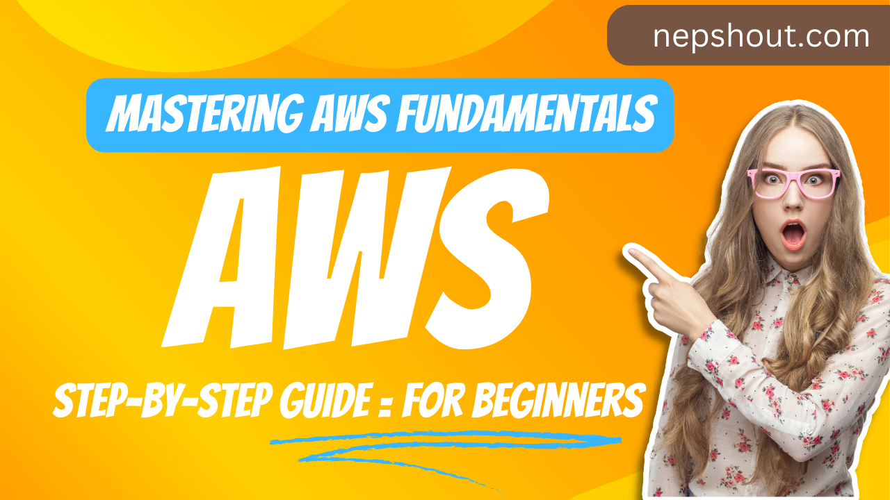 Step-by-Step Guide to Mastering AWS Fundamentals - Cloud Wisdom with 